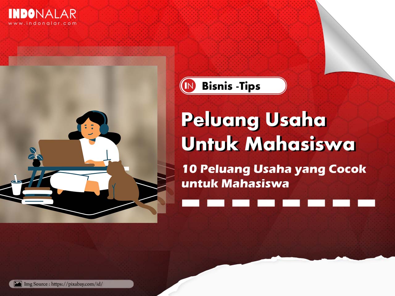 10 Peluang Usaha yang Cocok untuk Mahasiswa